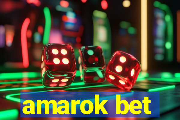 amarok bet